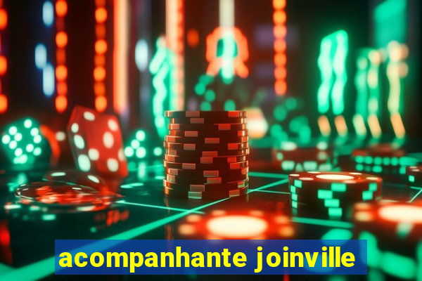 acompanhante joinville